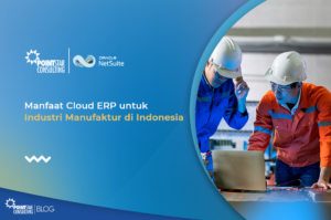 Manfaat cloud erp untuk industri manufaktur